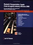 Review Plunkett Research Ltd  / Plunkett's Transportation, Supply Chain & Logistics Industry Almanac 2008: Transportation, Supply Chain & Logistics Industry Market Research, Statistics, ... Transportation & Logistics Industry Almanac)