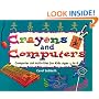 Crayons and Computers: Computer Art Activities for Children Ages 4 to 8