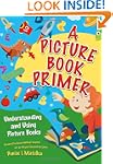 A Picture Book Primer: Understanding...