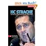 HC Strache: Sein Aufstieg, seine Hintermänner, seine Feinde