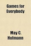 Games for Everybody