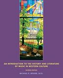 An Introduction to the History and Literature of Music in Western Culture (Package)