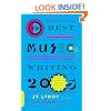 Da Capo Best Music Writing 2005: The Year's Finest Writing on Rock, Hip-hop, Jazz, Pop, Country & More