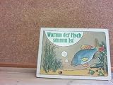 Warum der Fisch stumm ist - 