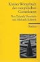Kleines W�rterbuch der europ�ischen Gartenkunst.