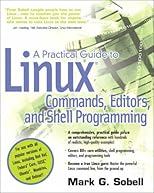 Practical Guide to Linux Commands, Editors, and Shell Programming, A (2nd Edition)