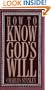 How to Know Gods Will
