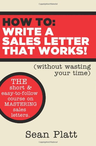 How To Write A Sales Letter That Works! (out 