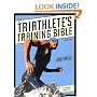 The Triathlete's Training Bible
