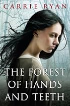 The Forest of Hands and Teeth