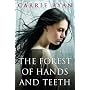 The Forest of Hands and Teeth