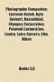 Photography companies: Eastman Kodak, Agfa-Gevaert, Hasselblad, Polaroid Corporation, Efke, Samsung Electronics, Minox, Phase One, Vivitar