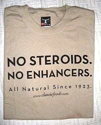 All Natural T-shirt "NO STEROIDS"