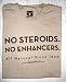All Natural T-shirt "NO STEROIDS"