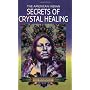 The American Indian: Secrets of Crystal Healing