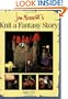 Jan Messent's Knit a Fantasy Story (Search Press Classics)