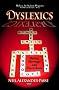 Dyslexics: Dating, Marriage & Parenthood (Dyslexia. An Academic Perspective)