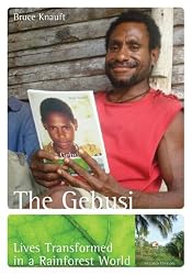 The Gebusi: Lives Transformed in a Rainforest World