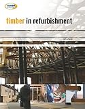 Timber in refurbishment
