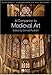 Books : A Companion to Medieval Art: Romanesque and Gothic in Northern Europe