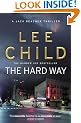 The Hard Way: (Jack Reacher 10)
