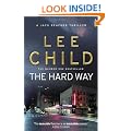 The Hard Way: (Jack Reacher 10)