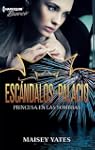 Princesa en las sombras (Esc�ndalos d...