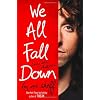 We All Fall Down: Living with Addiction