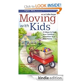 Moving with Kids: 25 Ways to Ease Your Family's Transition to a New Home