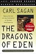The Dragons of Eden: Speculations on the Evolution of Human Intelligence