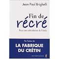 Fin de r�cr� : Pour une refondation de l'�cole