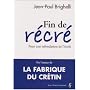 Fin de r�cr� : Pour une refondation de l'�cole