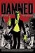 The Damned Volume 1: Three Days Dead (Damned)