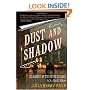 Dust and Shadow: An Account of the Ripper Killings by Dr. John H. Watson