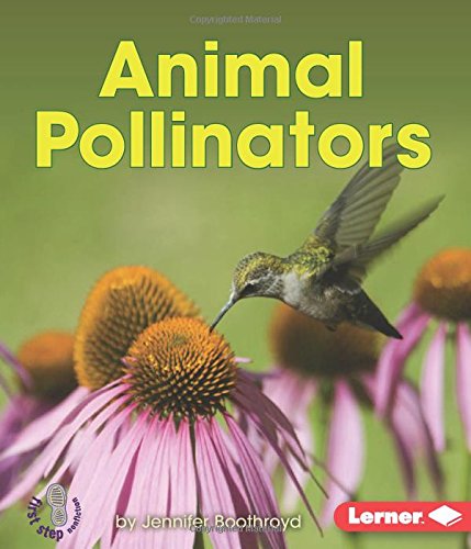 animal pollinators first step nonfiction