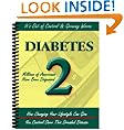 Diabetes 2 - How Changing Your Lifestyle Can Give You Control Over This Dreaded Disease! AAA+++