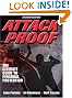 Attack Proof: The Ultimate Guide to Personal Protection