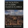 The Evolution of Modern Humans in Africa: A Comprehensive Guide (African Archaeology Series) by  Pamela R. Willoughby