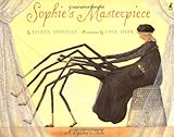 Sophie's masterpiece : a spider's tale