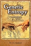 Genetic Entropy & the Mystery of the Genome