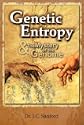 Genetic Entropy