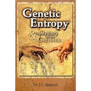 Genetic Entropy & The Mystery of the Genome