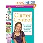 Clutter Control: Tips and Crafts to Organize Your Bedroom, Backpack,  Locker, Life (American Girl)