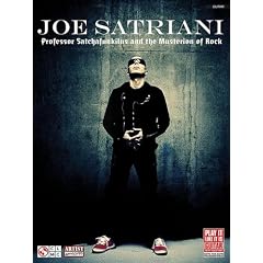 Joe Satriani: Professor Satchafunkilus and the Musterion of Rock (Play It Like It Is Guitar)