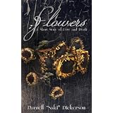 Flowers: A Short Story of Love and Death