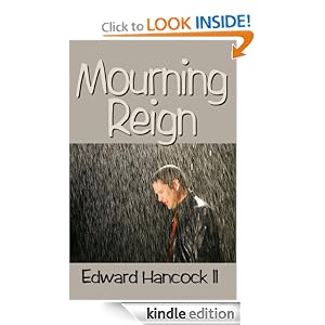 Mourning Reign (a Christian thriller)