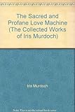The sacred and profane love machine