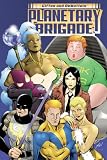 Giffen and Dematteis' Planetary Brigade