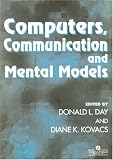 Computers, Communication And Mental Models