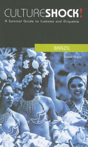 City Travel Guides Discounted  Used : Culture Shock! Brazil: A Survival Guide to Customs and Etiquette (Culture Shock! Guides)